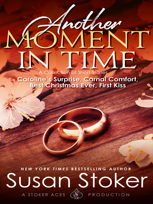 Title details for Another Moment in Time by Susan Stoker - Available